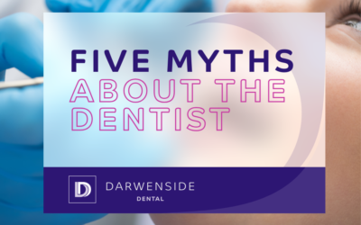 5 Myths About Dentists – Darwenside Dental